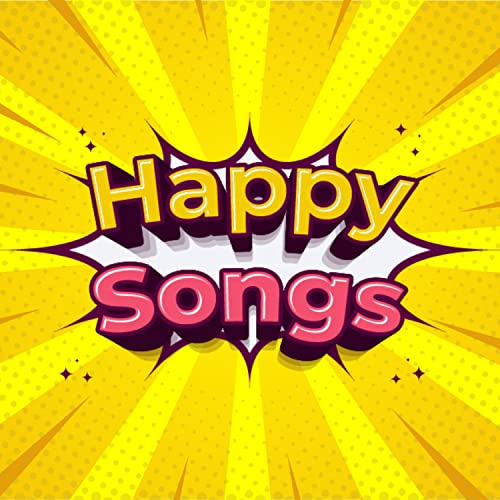 Happy Songs Playlist Radio Mix