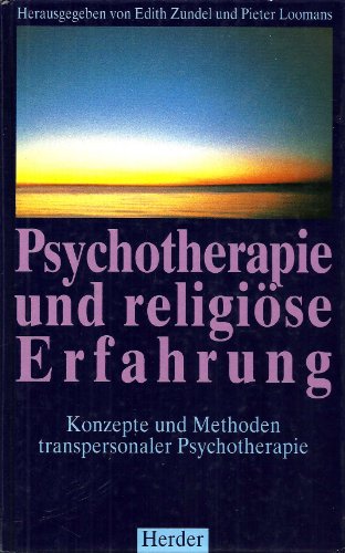 Psychotherapie und religiöse Erfahrung