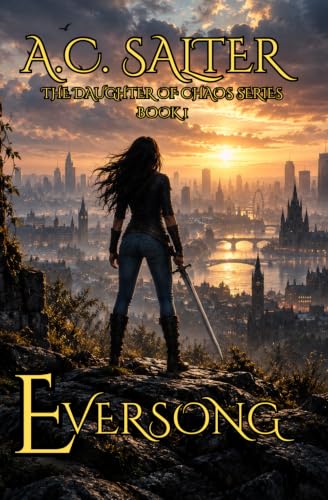 Eversong: The daughter of Chaos: Volume 1