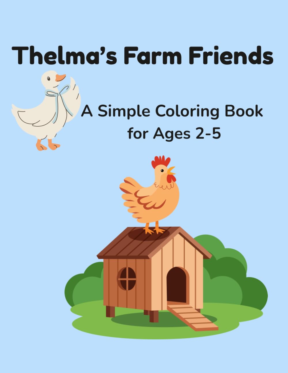 Thelma's Farm Friends: A Simple Farm Animals Coloring Book for Ages 2-5