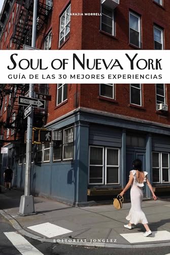 Soul of New York (French): Guide des 30 meilleures expériences (French Edition)