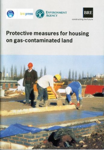 Protective Measures for Housing on Gas-contaminated Land: (BR 414)