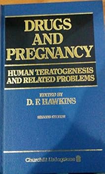 Hardcover Drugs and Pregnancy: Human Teratogenesis and Related Problems Book