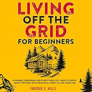 Living Off the Grid for Beginners cover art