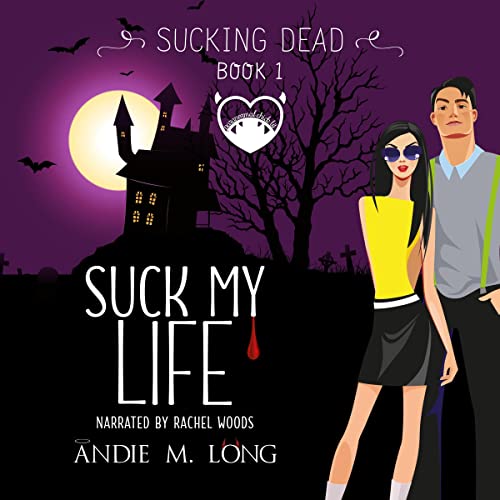 Suck My Life by Andie M. Long episode artwork