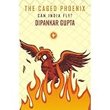  the-caged-phoenix-can-india-fly