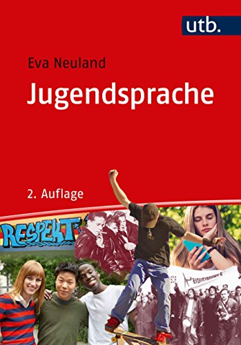 Télécharger Jugendsprache: Eine Einführung (German Edition) Gratuit