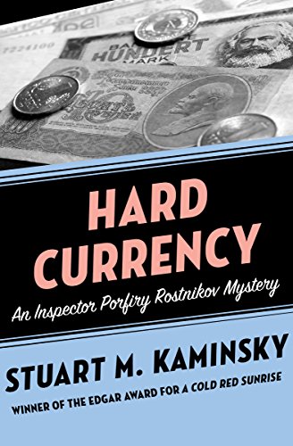 Hard Currency (Inspector Porfiry Rostnikov Mysteries Book 9)