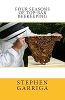 Four Seasons of Top-Bar Beekeeping 1490585532 Book Cover