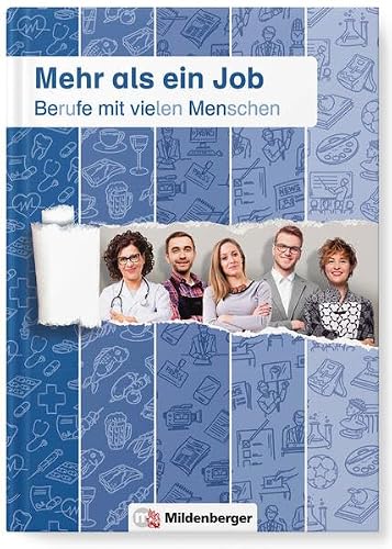 Mehr als ein Job - Berufe mit vielen Menschen