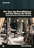 Der Zorn des Kunstfälschers und das Zittern der Kritik: Psychodynamik einer selbstsüchtigen Beziehung (Imago)