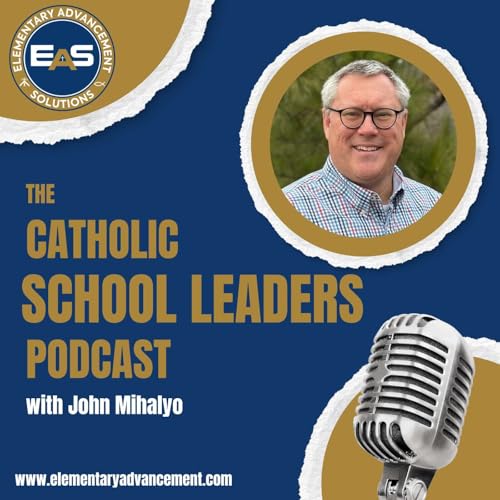 The Catholic School Leaders Podcast cover art