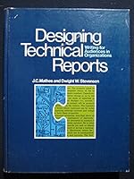 Designing technical reports: Writing for audiences in organizations 0672613670 Book Cover