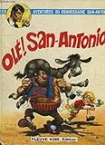  LES AVENTURES DU COMMISSAIRE SAN-ANTONIO / OLE ! SAN-ANTONIO