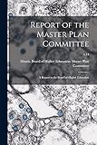  Report of the Master Plan Committee; a Report to the Board of Higher Education; v.14