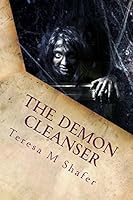 The Demon Cleanser 1481134795 Book Cover