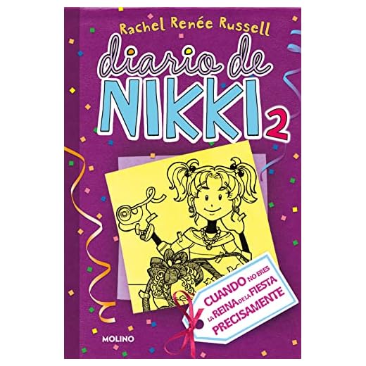 Diario de Nikki 2: Crónicas de una chica que no es precisamente la reina de la fiesta: Cuando no eres la reina de la fiesta precisamente (Colección Diario de Nikki)