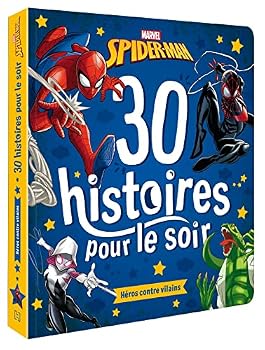 Paperback SPIDER-MAN - 30 Histoires pour le soir : Héros contre Vilains - MARVEL [French] Book