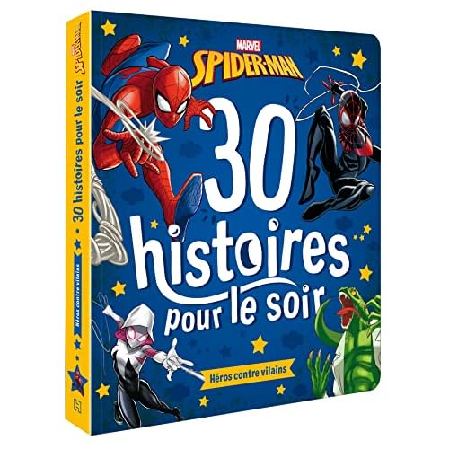 30 Histoires pour le Soir "Héros contre vilains" - Spiderman, Marvel