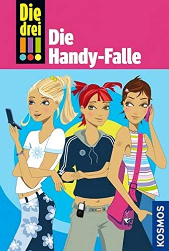 Die drei !!!, 1, Die Handy-Falle Die drei !!!, 1, Die Handy-Falle