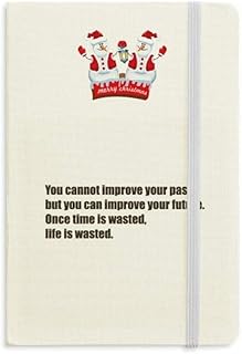 Caderno de boneco de neve com citação Once Time Is Wasted Life Is Wasted Christmas