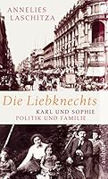 Die Liebknechts 3746624916 Book Cover