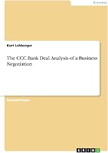 The CCC Bank Deal. Analysis of a Business Negotiation