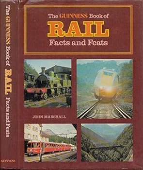 Hardcover The Guinness book of rail facts and feats Book