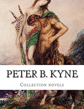 Peter B. Kyne, Collection Novels