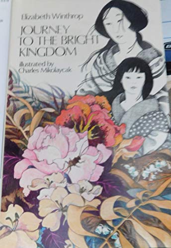 Journey to the Bright Kingdom 0823403572 Book Cover