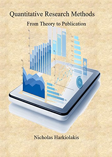Quantitative Research Methods: From Theory to Publication Quantitative Research Methods: From Theory to Publication