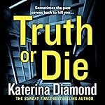Cover of Truth or Die