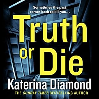 Truth or Die Audiolibro Por Katerina Diamond arte de portada