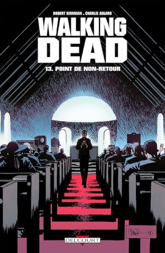 WALKING DEAD T13 POINT DE NON-RETOUR (13)
