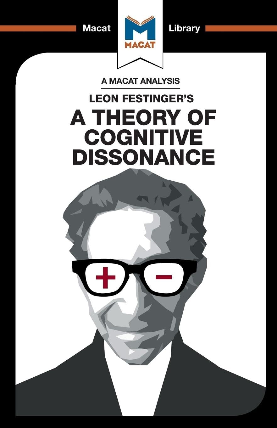 A Theory of Cognitive Dissonance (The Macat Library)