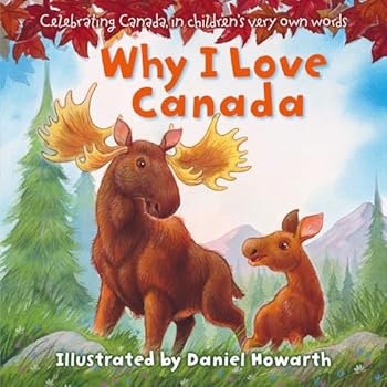 Paperback Why I Love Canada: Celebrating Canada, in children Book