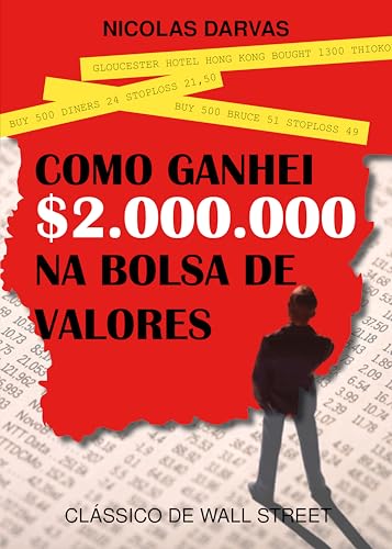 Como Ganhei $2.000.000 na Bolsa de Valores (Coleção Nicolas Darva...