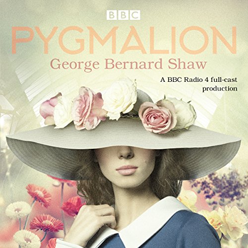 Télécharger Pygmalion: A brand new BBC Radio 4 drama plus the story of the play's scandalous opening night livre En ligne