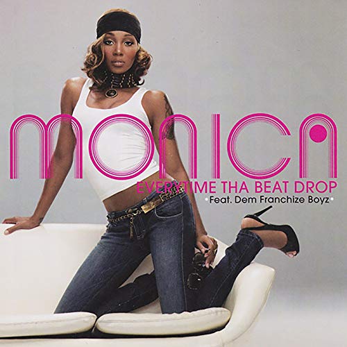 Play Everytime Tha Beat Drop EP by Monica on Amazon Music