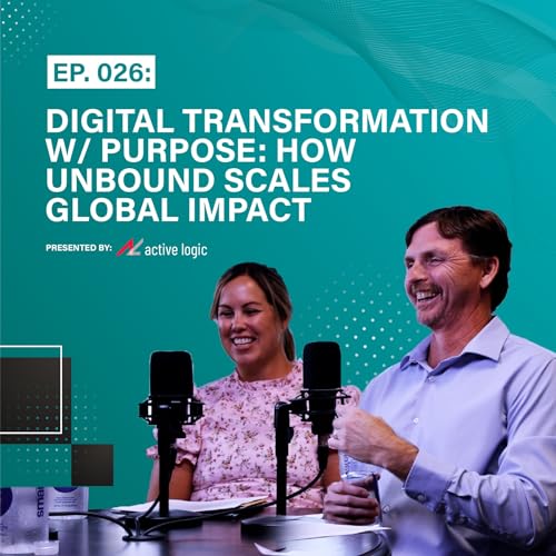 Digital Transformation with Purpose: How Unbound Scales Global Impact