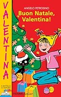 Buon Natale, Valentina! 8838450307 Book Cover