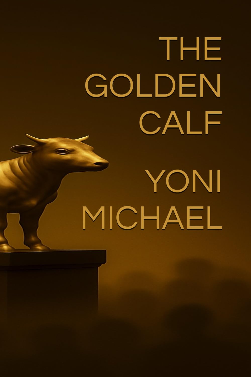 THE GOLDEN CALF