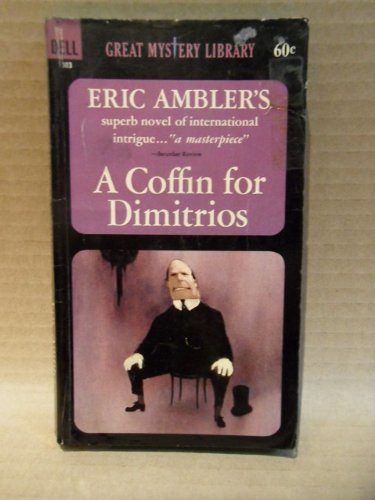 A Coffin for Dimitrios B001AL3XQG Book Cover