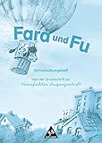  Fara und Fu - Ausgabe 2002: Schreibübungsheft - Von der Druckschrift zur VA