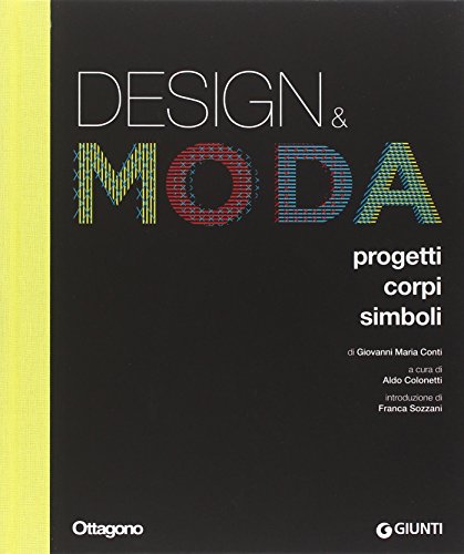 Design e moda. In Italia dal 1945 a oggi