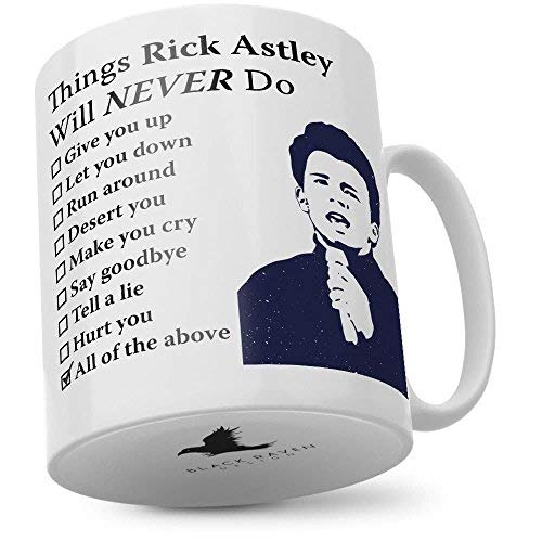 Black Raven Design Things Rick Astley Will Never Do Mug