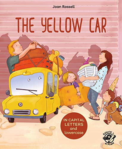 The Yellow Car: English Children’s Books - Learn to Read in CAPITAL Letters and Lowercase : Stories for 4 and 5 year olds: 8