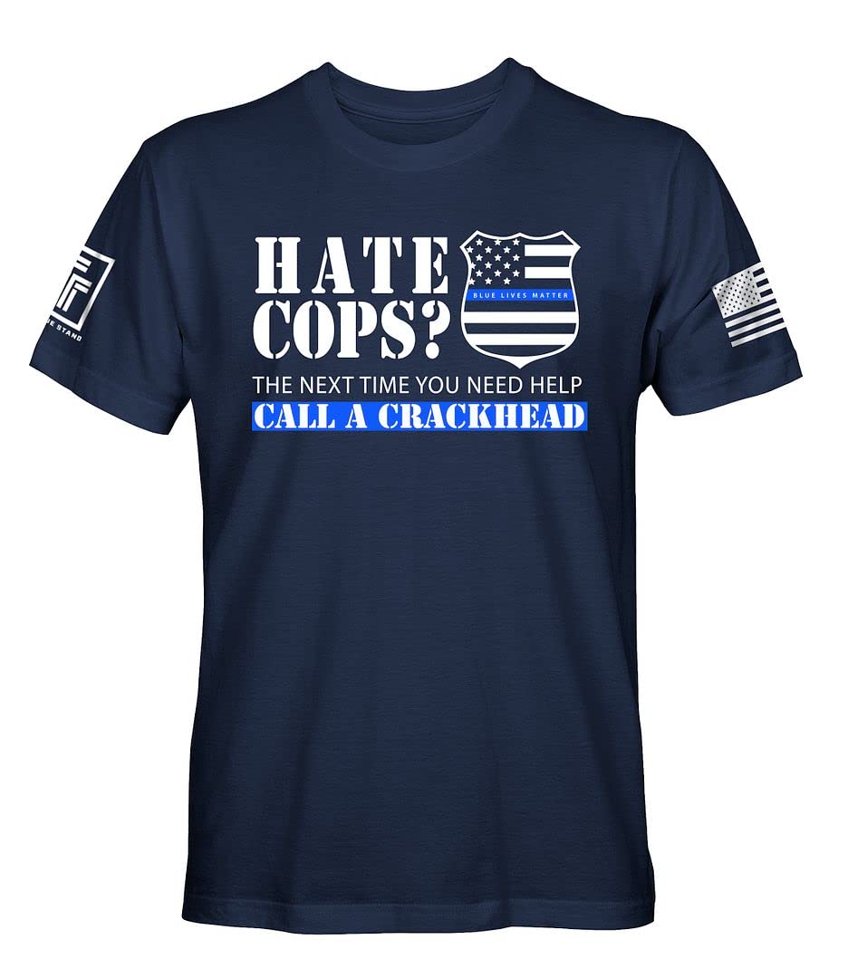 Thin Blue Line Support LEOs Call a Crackhead Men's T Shirt (3XL, Navy)