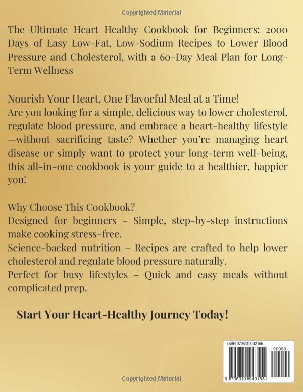 The Ultimate Heart Healthy Cookbook for Beginners: 2000 Days of Easy Low-Fat, Low-Sodium Recipes to Lower Blood Pressure and Cholesterol, with a 60-Day Meal Plan for Long-Term Wellness - Image 2
