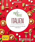 Mix & Fertig Italien: Die besten GU-Rezepte für den Thermomix (GU Mix & Fertig)